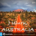 Uluru, Australia ~ PLACES