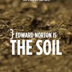 Edward Norton is THE SOIL ~ PLANET